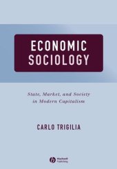 book Economic Sociology: State, Market, and Society in Modern Capitalism