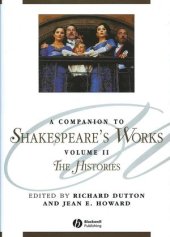 book A Companion to Shakespeare's Works, Volume 2: The Histories