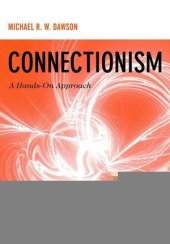 book Connectionism: A Hands-On Approach