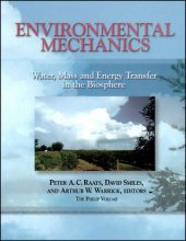 book Environmental Mechanics: Water, Mass and Energy Transfer in the Biosphere: The Philip Volume