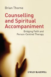 book Counselling and spiritual accompaniment: bridging faith and person-centred therapy