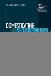 book Domesticating Neo-Liberalism: Spaces of Economic Practice and Social Reproduction in Post-Socialist Cities