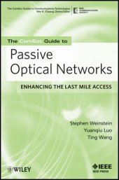 book The Comsoc Guide to Passive Optical Networks: Enhancing the Last Mile Access