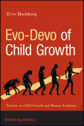 book Evo-Devo of Child Growth: Treatise on Child Growth and Human Evolution