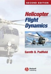 book Helicopter Flight Dynamics: The Theory and Application of Flying Qualities and Simulation Modelling, Second Edition