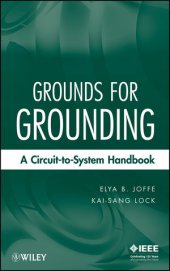 book Grounds for Grounding: A Circuit-to-System Handbook