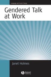 book Gendered Talk at Work: Constructing Social Identity Through Workplace Interaction