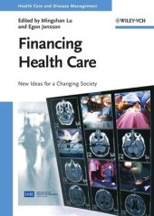 book Financing Health Care: New Ideas for a Changing Society