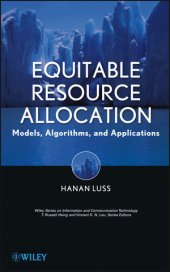 book Equitable Resource Allocation: Models, Algorithms, and Applications