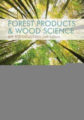 book Forest Products and Wood Science An Introduction, Sixth Edition