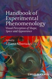 book Handbook of Experimental Phenomenology: Visual Perception of Shape, Space and Appearance