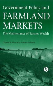 book Government Policy and Farmland Markets: The Maintenance of Farmer Wealth