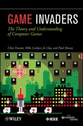 book Game Invaders: The Theory and Understanding of Computer Games