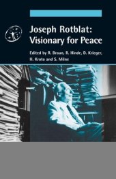 book Joseph Rotblat: Visionary for Peace