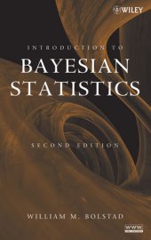 book Introduction to Bayesian Statistics, Second Edition