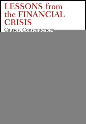 book Lessons from the Financial Crisis: Causes, Consequences, and Our Economic Future