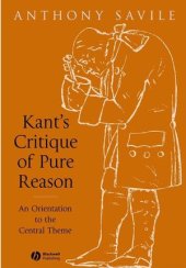 book Kant's Critique of Pure Reason: An Orientation to the Central Theme