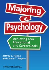 book Majoring in Psychology: Achieving Your Educational and Career Goals