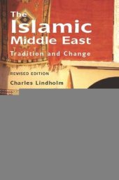 book The Islamic Middle East: Tradition and Change, Revised Edition