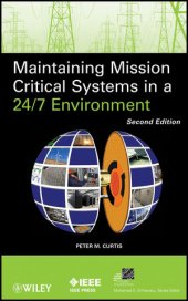 book Maintaining Mission Critical Systems in a 24/7 Environment, Second Edition