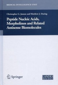 cover of the book Peptide nucleic acids, morpholinos and related antisense biomolecules