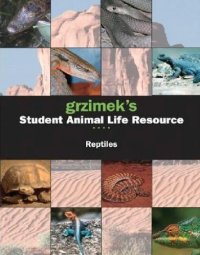 cover of the book Grzimek's Student Animal Life Resource - Reptiles