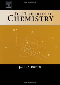 cover of the book The theories of chemistry