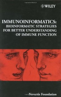 cover of the book Immunoinformatics: bioinformatic strategies for better understanding of immune function