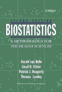 cover of the book Biostatistics: A Methodology for the Health Sciences