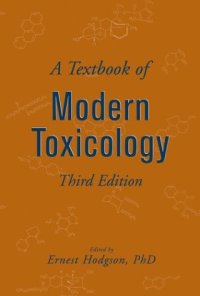 cover of the book A textbook of modern toxicology