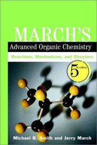 cover of the book March's Organic Chemistry 5th ed