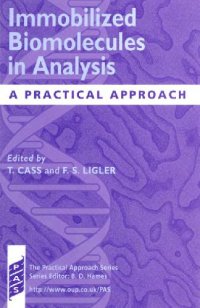 cover of the book Immobilized Biomolecules in Analysis: A Practical Approach