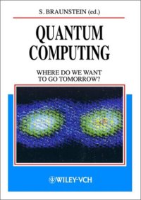 cover of the book Quantum computing: where do we want to go tomorrow?