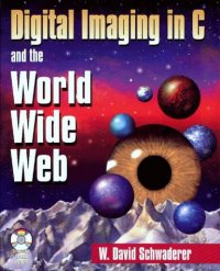 cover of the book Digital Imaging in C and the World Wide Web