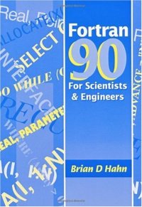 cover of the book FORTRAN 90 for Scientists and Engineers