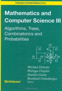 cover of the book Mathematics and computer science 3: algorithms, trees, combinatorics and probabilities