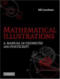 cover of the book Mathematical illustrations: a manual of geometry and PostScript