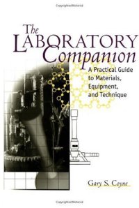 cover of the book The laboratory companion: a practical guide to materials, equipment, and technique