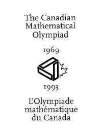 cover of the book The Canadian Mathematical Olympiad, 1969-1993