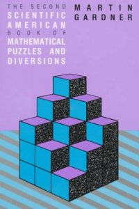 cover of the book The Second Scientific American Book of Mathematical Puzzles and Diversions