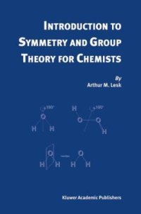 cover of the book Introduction to Symmetry and Group Theory for Chemists