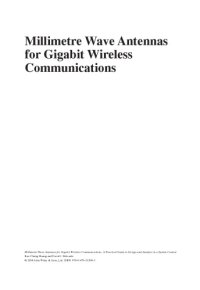 cover of the book Millimetre Wave Antennas for Gigabit Wireless Communications: A Practical Guide to Design and Analysis in a System Context