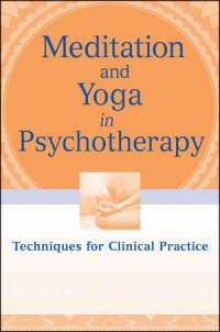 cover of the book Meditation and Yoga in Psychotherapy: Techniques for Clinical Practice