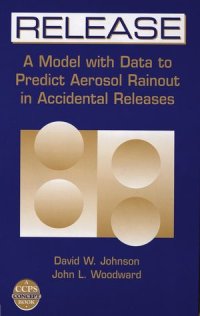 cover of the book Release: A Model with Data to Predict Aerosol Rainout in Accidental Releases