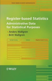 cover of the book Register-based Statistics: Administrative Data for Statistical Purposes