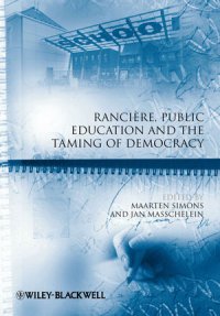 cover of the book Ranciere, Public Education and the Taming of Democracy