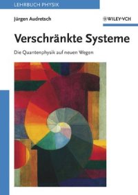 cover of the book Verschränkte Systeme: Die Quantenphysik auf neuen Wegen