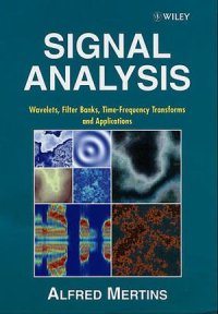 cover of the book Signal Analysis: Wavelets, Filter Banks, Time-Frequency Transforms and Applications, English (revised edition)