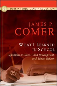 cover of the book What I Learned in School: Reflections on Race, Child Development, and School Reform