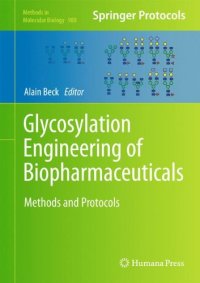 cover of the book Glycosylation Engineering of Biopharmaceuticals: Methods and Protocols